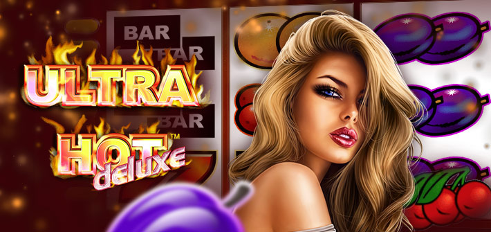 Ultra Hot Deluxe – ein alter Spielautomat mit neuem Gesicht