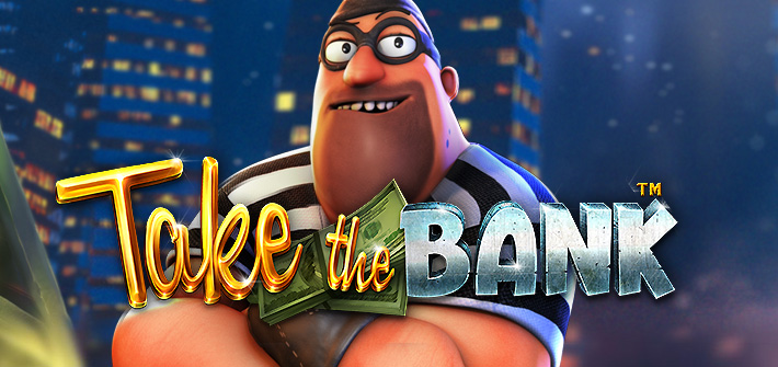 Take The Bank – berühmter Slot im Überblick