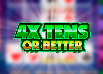 4x Tens Or Better
