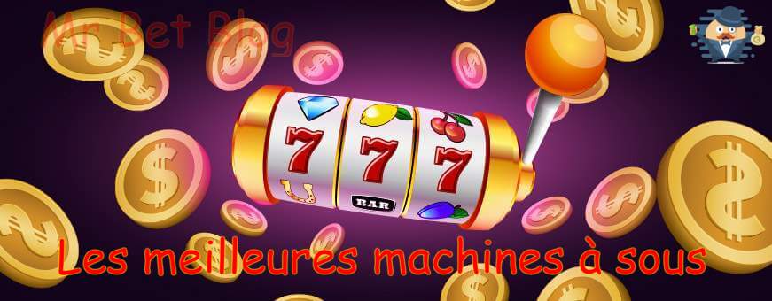 meilleures machines a sous 2022