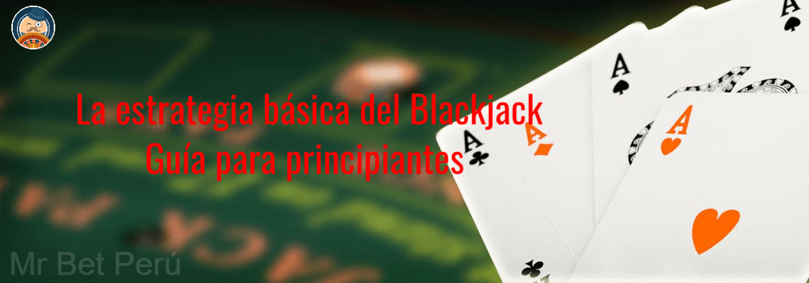 Guía para principiantes del blackjack