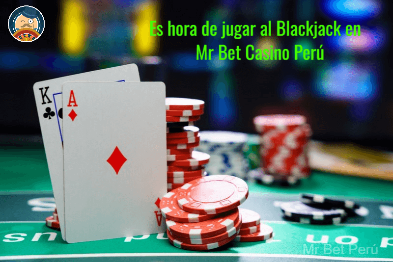 Jugar al Blackjack en Mr Bet Casino Perú